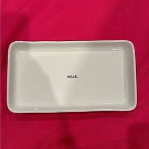 Rae Dunn Collection tray 
Says relax
 never used